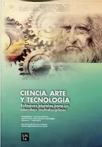 Comprar Ciencia, Arte Y Tecnologia - Susana Espinosa