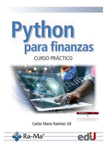 Libro Python Para Finanzas: Curso Práctico