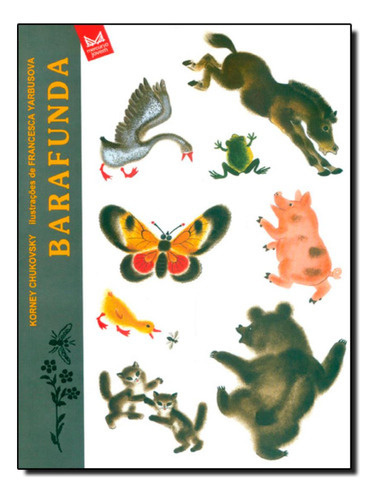Barafunda: Barafunda, De Korney Chukovsky; Traducao Belkiss Rabelo. Editora Jovem, Capa Mole, Edição 7 Em Português, 2013
