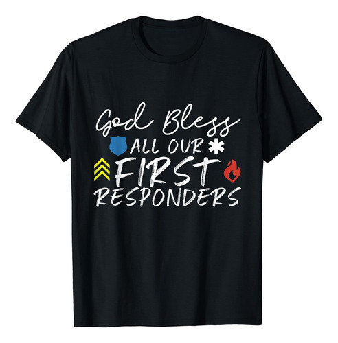 God Bless First Responders - Camiseta Para Trabajadores Esen