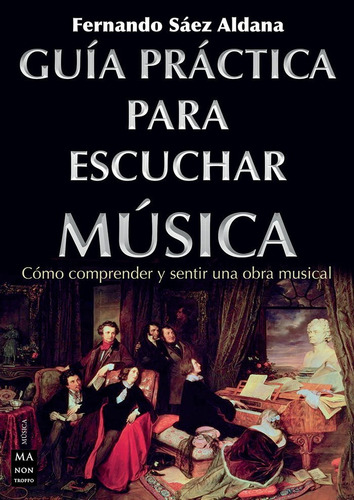 Libro Guia Practica Para Escuchar Musica - Fernando Saez ...