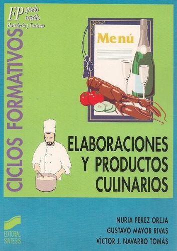 Libro Elaboraciones Y Productos Culinarios De Nuria Pérez Or