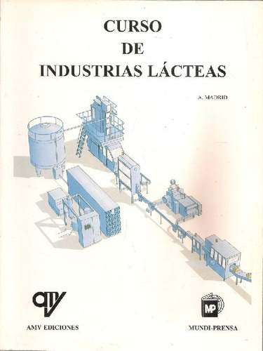 Libro Curso De Industrias Lácteas De Antonio Madrid Vicente