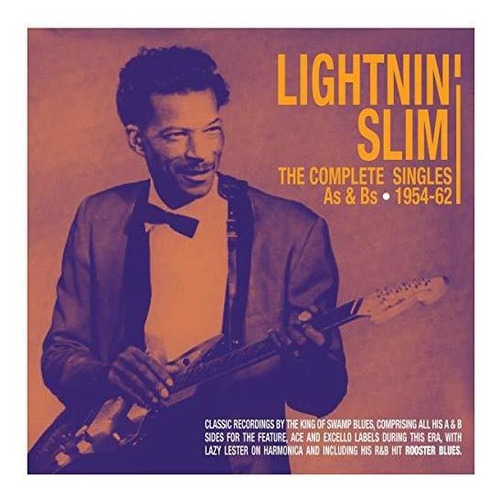 Cd Complete Singles As And Bs 1954-62 - Lightnin Slim