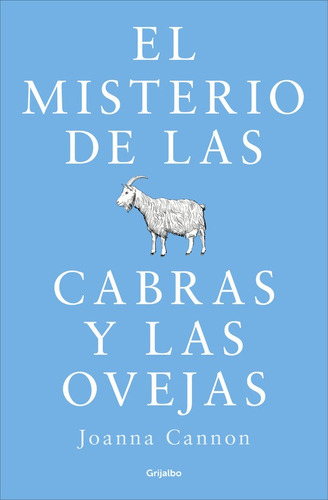 El Misterio De Las Cabras Y Las Ovejas - Cannon, Joanna  - *