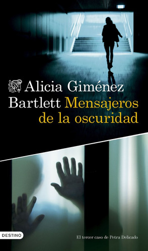 Libro Mensajeros De La Oscuridad - Alicia Gimenez Bartlett