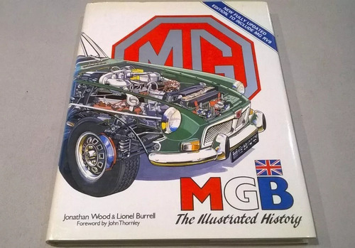 Mgb The Illustrated History, Wood & Burrell Libro 1996 Italy