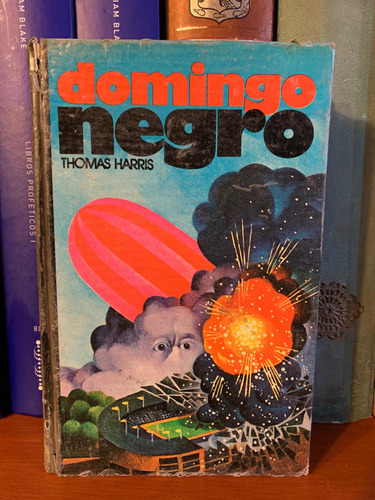 Thomas Harris Domingo Negro 1a Edición Pasta Dura Foliado