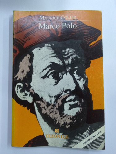 Marco Polo - Maurice Collis