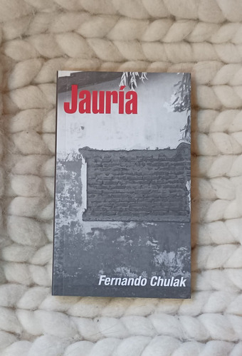 Jauría- Fernando Chulak