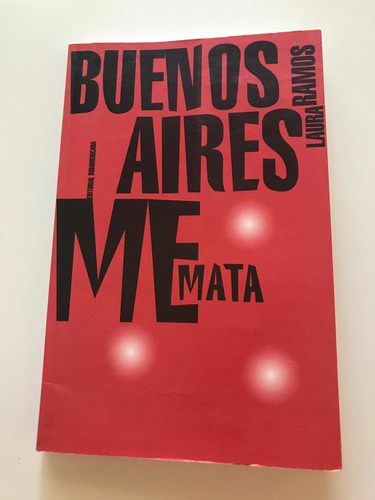 Libro Buenos Aires Me Mata
