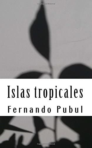 Libro:  Islas Tropicales (nanonovelas) (spanish Edition)