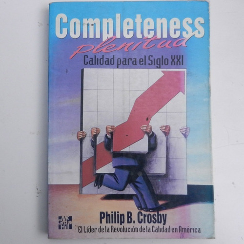 Completeness Plenitud, Calidad Para El Siglo 21