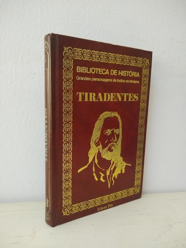Tiradentes Biblioteca De Historia En Portugues