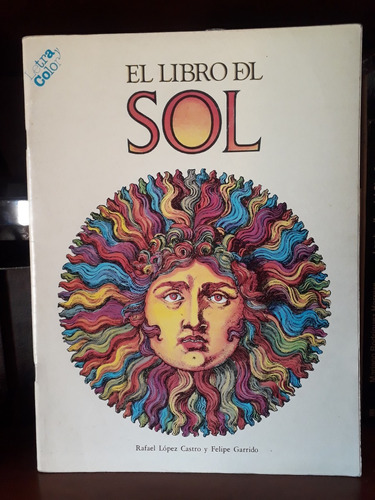 El Libro Del Sol Rafael López Castro Diseño De Soles