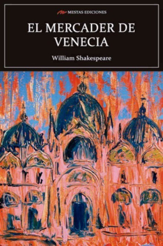 Mercader De Venecia, El / Shakespeare, William