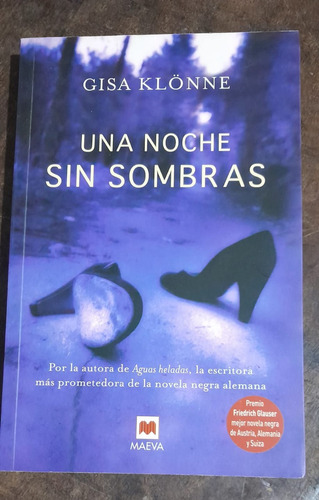 Gissa Klonne Una Noche Sin Sombras /  Novela Negra