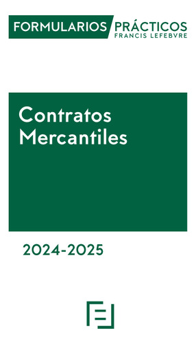Formularios Prácticos Contratos Mercantiles 2024-25 -   - *