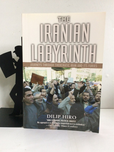 El Laberinto Iraní, Dilip Hiro, En Inglés