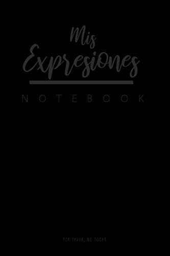 Mis Expresiones Notebook: Lined Blank Notebook For - Notas-