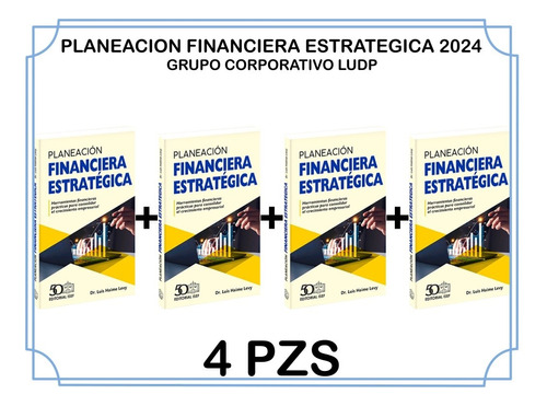 Planeacion Financiera Estrategica Isef 2024 (4 Piezas)