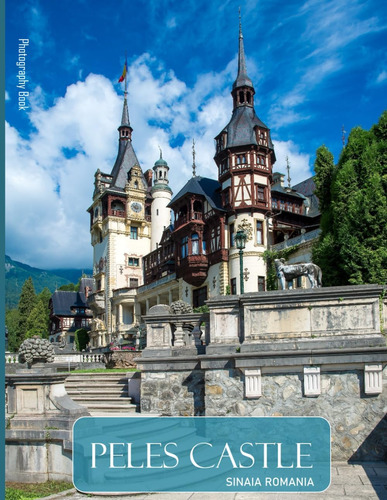 Libro: Peles Castle: Capturing The Castles Magical Ambiance