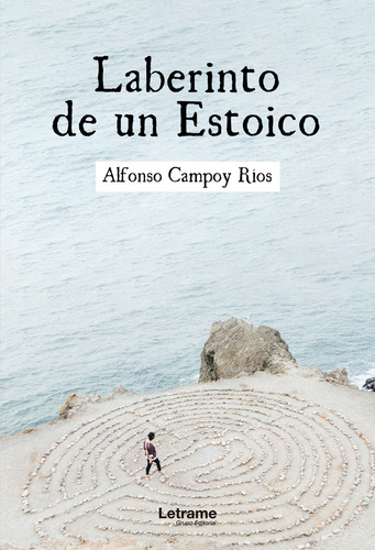 Laberinto De Un Estoico, De Alfonso Campoy Ríos