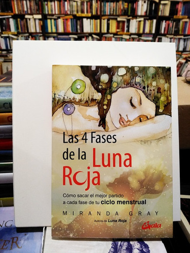 Las 4 Fases De La Luna Roja - Miranda Gray