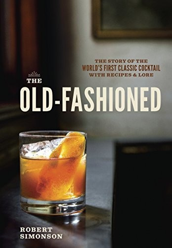 Book : The Old-fashioned The Story Of The Worlds First...