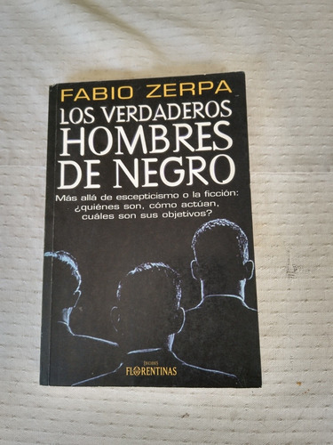 Libro Los Verdaderos Hombres De Negro. Fabio Zerpa 1997