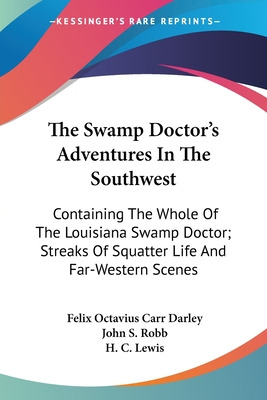 Libro The Swamp Doctor's Adventures In The Southwest: Con...