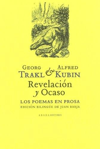 Revelación y Ocaso, de Georg Trakl., vol. 0. Editorial Abada, tapa blanda en español, 2021