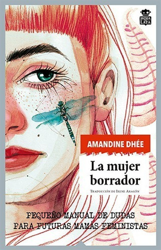 La Mujer Borrador - Amandine Dhee - Hoja De Lata