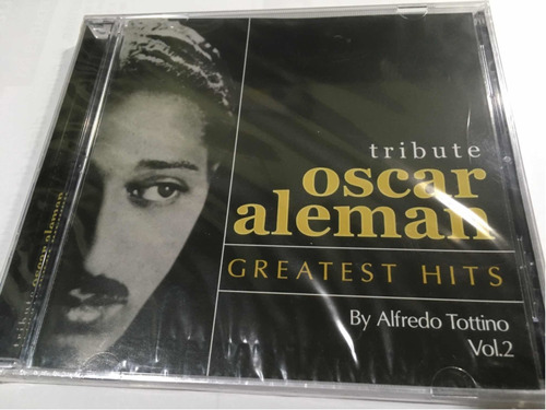 Oscar Aleman Tribute By Alfredo Tottino Vol 2 Nuevo Cerrado