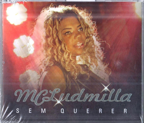 Mc Ludmilla / Sem Querer - Cd