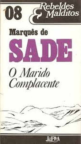 Livro O Marido Complacente Marquês De Sade