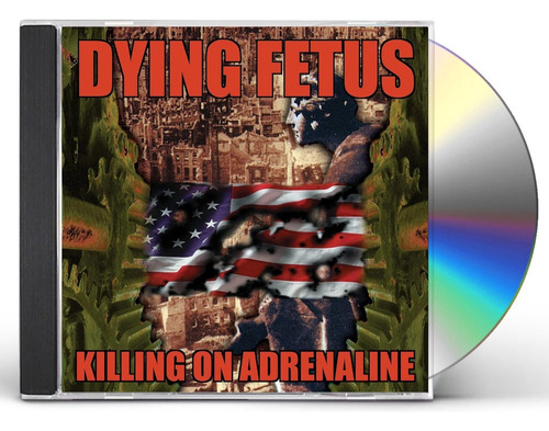 Dying Fetus - Killing On Adrenaline Cd Nuevo!!