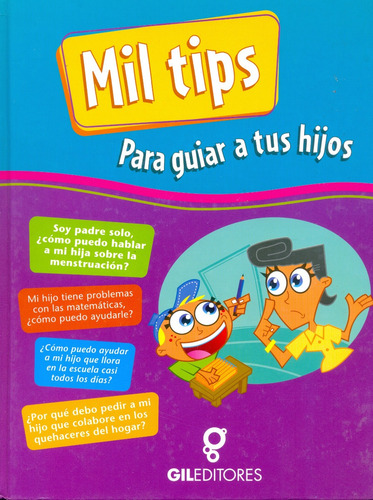 Libros Mil Tips Para Guiar A Tus Hijos 2 Tomos Gil Editores