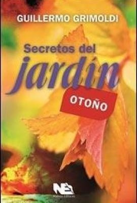 Grimoldi: Secretos Del Jardín. Otoño