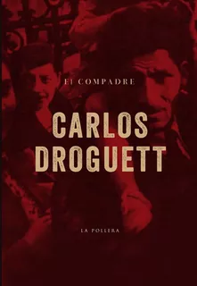 Compadre, El - Carlos Droguett