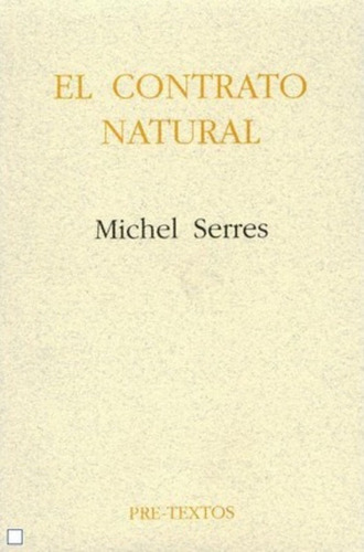 El Contrato Natural / Michel Serres