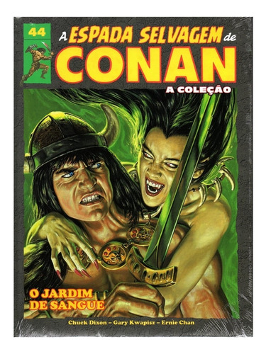Coleção A Espada Selvagem De Conan Ed 44 O Jardim De Sangue