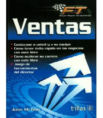 Ventas Serie: Fast Track To Success, De Mctear, John., Vol. 1. Editorial Trillas, Tapa Blanda En Español, 2011