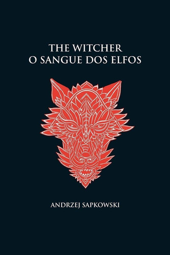 Livro O Sangue Dos Elfos - The Witcher - A Saga Bruxo Geralt