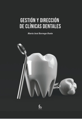 Libro Gestion Y Direccion De Clinicas Dentales