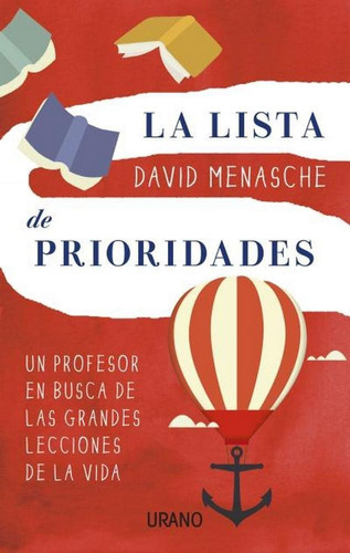 La Lista De Prioridades, De Menasche, David. Editorial Urano, Tapa Blanda En Español