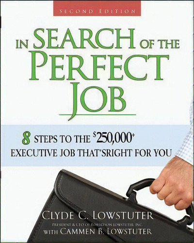 In Search Of The Perfect Job, De Clyde Lowstuter. Editorial Mcgraw-hill Education - Europe, Tapa Blanda En Inglés