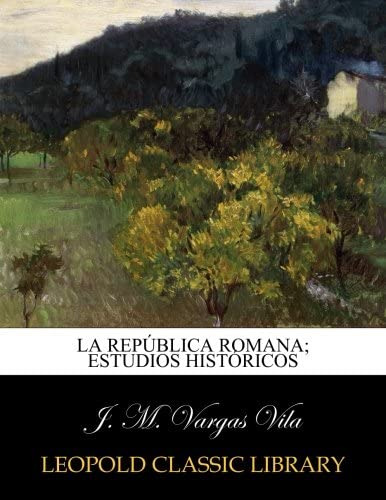 Libro: La República Romana; Estudios Históricos (spanish Edi