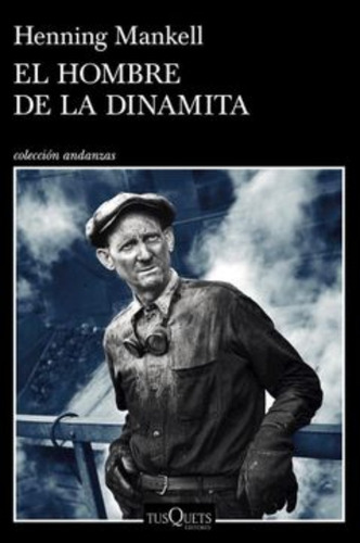 El Hombre De La Dinamita