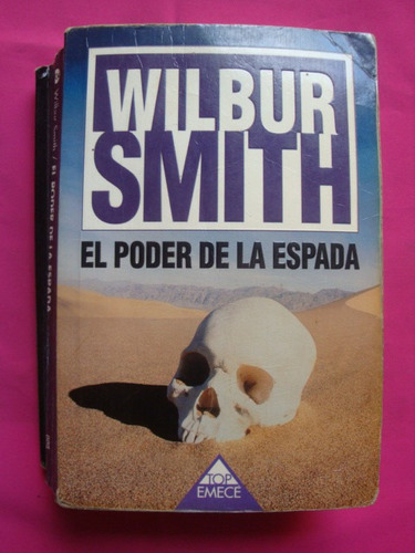 El Poder De La Espada - Wilbur Smith